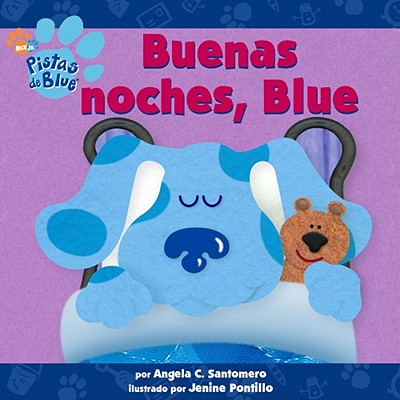 Buenas Noches, Blue (Good Night, Blue) - Santomero, Angela C