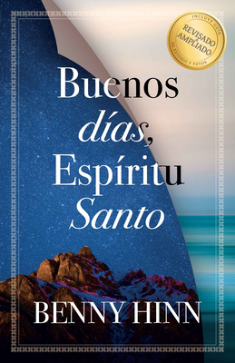Buenos D?as, Esp?ritu Santo / Good Morning Holy Spirit - Hinn, Benny