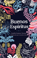 Buenos Esp?ritus: (High Spirits Spanish Edition)