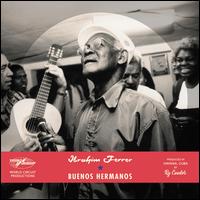 Buenos Hermanos [Special Edition] - Ibrahm Ferrer