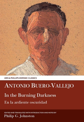 Buero Vallejo: In the Burning Darkness - Johnston, Philip G (Editor)