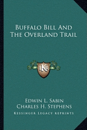 Buffalo Bill And The Overland Trail