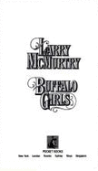 Buffalo Girls - McMurtry, Larry, and Grose, Bill (Editor)