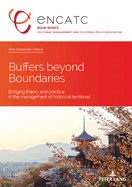 Buffers Beyond Boundaries: Bridging Theory and Practice in the Management of Historical Territories