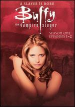 Buffy the Vampire Slayer: Season 1, Episodes 1-2 - 