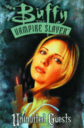 Buffy the Vampire Slayer: Uninvited Guest