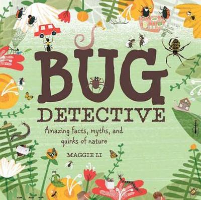 Bug Detective - Li, Maggie