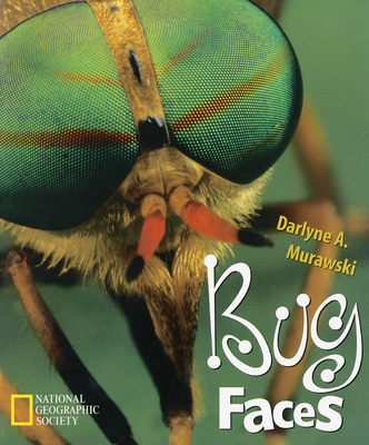 Bug Faces - Murawski, Darlyne