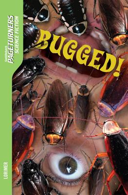 Bugged! - Lorimer, Janet