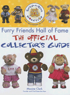 Build-A-Bear Workshop Furry Friends Hall of Fame: The Official Collector's Guide - Clark, Maxine