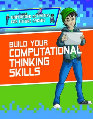 Build Your Computational Thinking Skills - Harris, Christopher