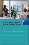 Build Your High-Performing Team