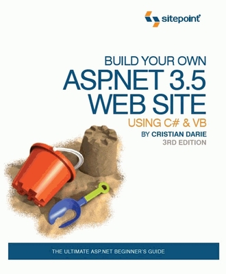 Build Your Own ASP.NET 3.5 Website Using C# & VB - Ruvalcaba, Zak, and Darie, Cristian