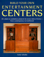 Build Your Own Entertainment Centers