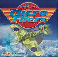Build Your Own the Ultimate Micro Fliers