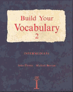 Build Your Vocabulary 2: Intermediate