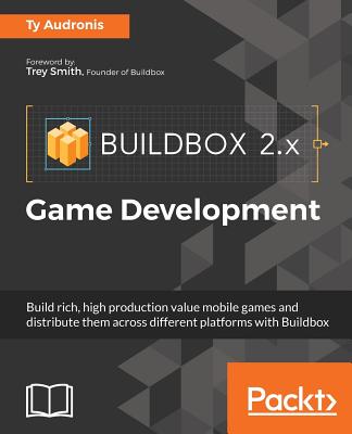 Buildbox 2.x Game Development - Audronis, Ty