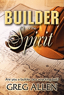 Builder of the Spirit