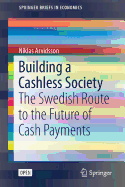 Building a Cashless Society: The Swedish Route to the Future of Cash Payments