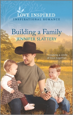 Building a Family - Slattery, Jennifer