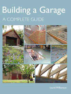 Building a Garage: A Complete Guide