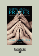 Building A House of Prayer