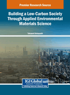 Building a Low-Carbon Society Through Applied Environmental Materials Science