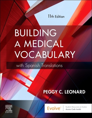 Building a Medical Vocabulary: With Spanish Translations - Leonard, Peggy C, Ba, MT, Med