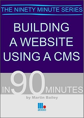 Building a Website Using a CMS - Bailey, Martin