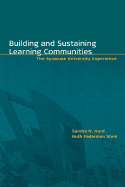 Building and Sustaining Learning Communities: The Syracuse University Experience