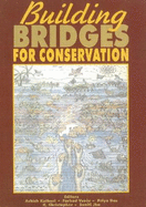 Building Bridges for Conservation: Towards Joint Management of Protected Areas in India