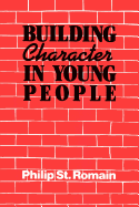 Building Character in Young People