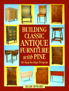 Building Classic Antique Furniture with Pine