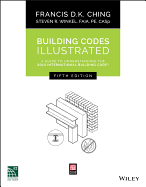 Building Codes Illustrated: A Guide to Understanding the 2015 International Building Code