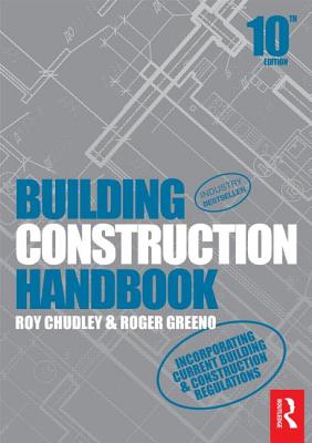 Building Construction Handbook - Chudley, Roy, and Greeno, Roger