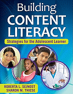 Building Content Literacy: Strategies for the Adolescent Learner