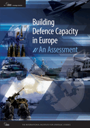 Building Defence Capacity in Europe: An Assessment