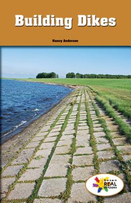 Building Dikes and Levees - Anderson, Nancy