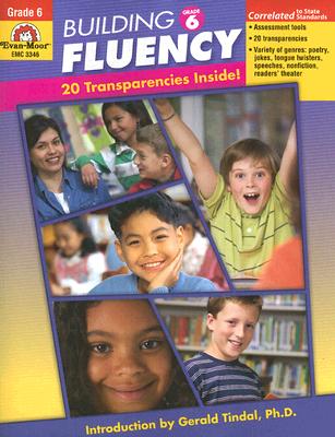 Building Fluency: Grade 6 - Coon, Melanie (Editor), and Evans, Joy (Editor), and Tindal, Gerald (Introduction by)