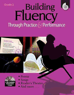 Building Fluency Through Practice & Performance: Grade 2