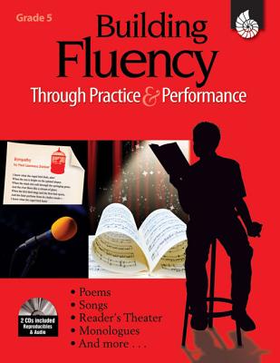 Building Fluency Through Practice & Performance Grade 5 (Grade 5) - Rasinski, Timothy, PhD, and Griffith, Lorraine
