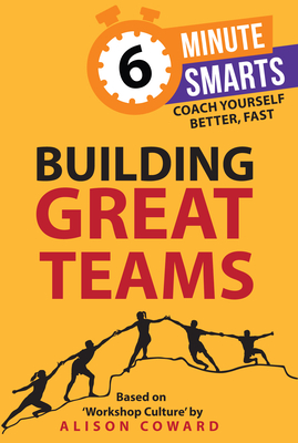 Building Great Teams - Coward, Alison