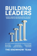 Building Leaders: Expert Insights on Developing the Next Generation of Property Restoration Leadership