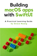 Building macOS apps with SwiftUI: A Practical Learning Guide