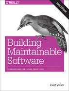 Building Maintainable Software, Java Edition: Ten Guidelines for Future-Proof Code