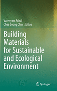 Building Materials for Sustainable and Ecological Environment