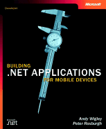 Building .Net Applications for Mobile Devices