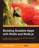 Building Scalable Apps with Redis and Node.Js