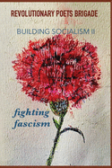 Building Socialism, Volume 2 - Fighting Fascism