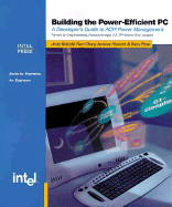 Building the Power-Efficient PC: A Developer's Guide to Acpi Power Management - Kolinski, Jerzy, and Chary, RAM, and Henroid, Andrew